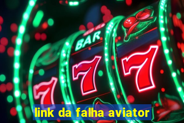 link da falha aviator